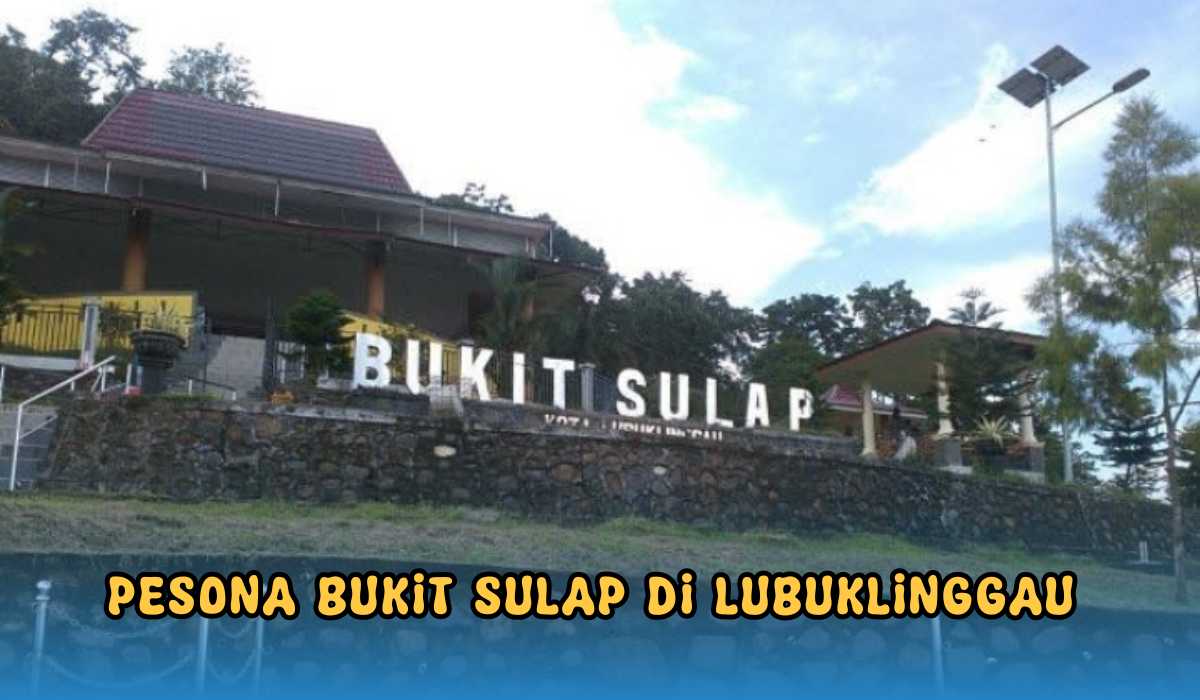 Simsalabim Tiba-tiba Bukit ini Menghilang! Inilah Pesona Bukit Sulap di Kota Lubuklinggau