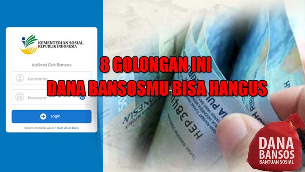 Jangan jadi 8 Golongan Ini Kalau Tidak Ingin Dana Bansosmu Hangus