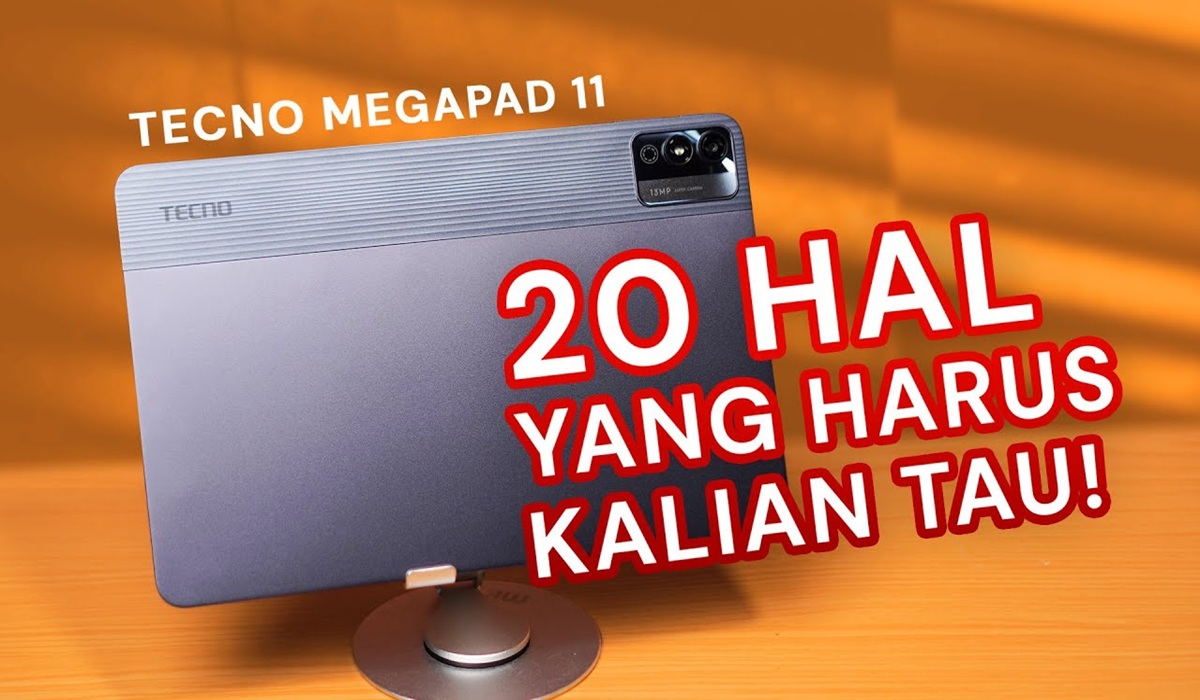 TECNO Megapad 11 Review Indonesia: Tablet Terjangkau dengan Performa Kencang