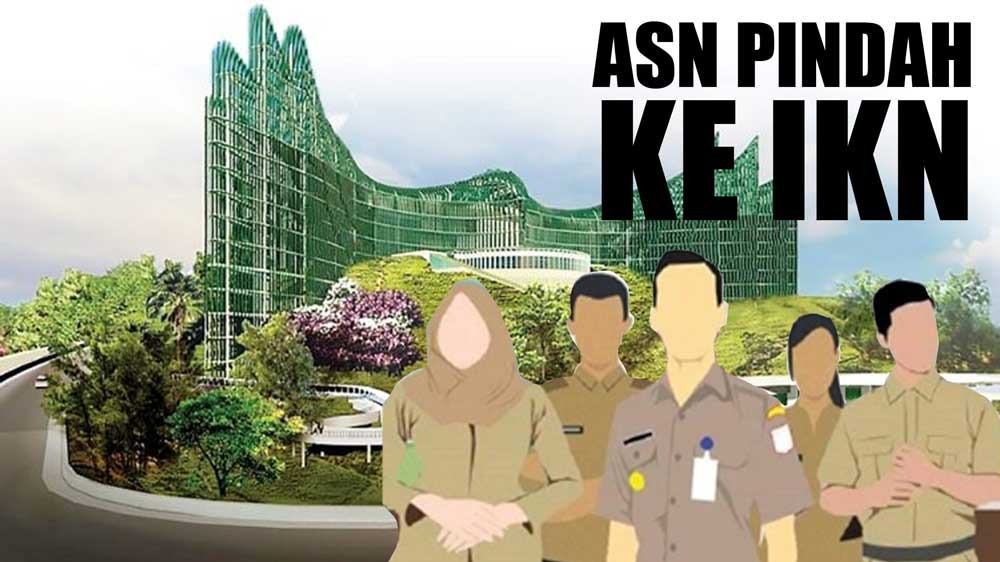 11 Ribu ASN dari 38 Kementerian Segera Pindah ke IKN Mulai September 2024