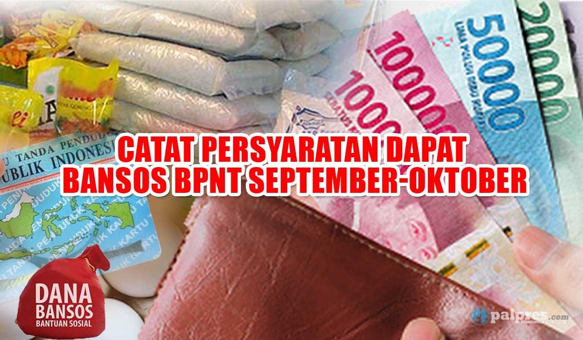 Catat Persyaratan Dapat Bansos BPNT September-Oktober, Cair Rp400 Ribu per KPM