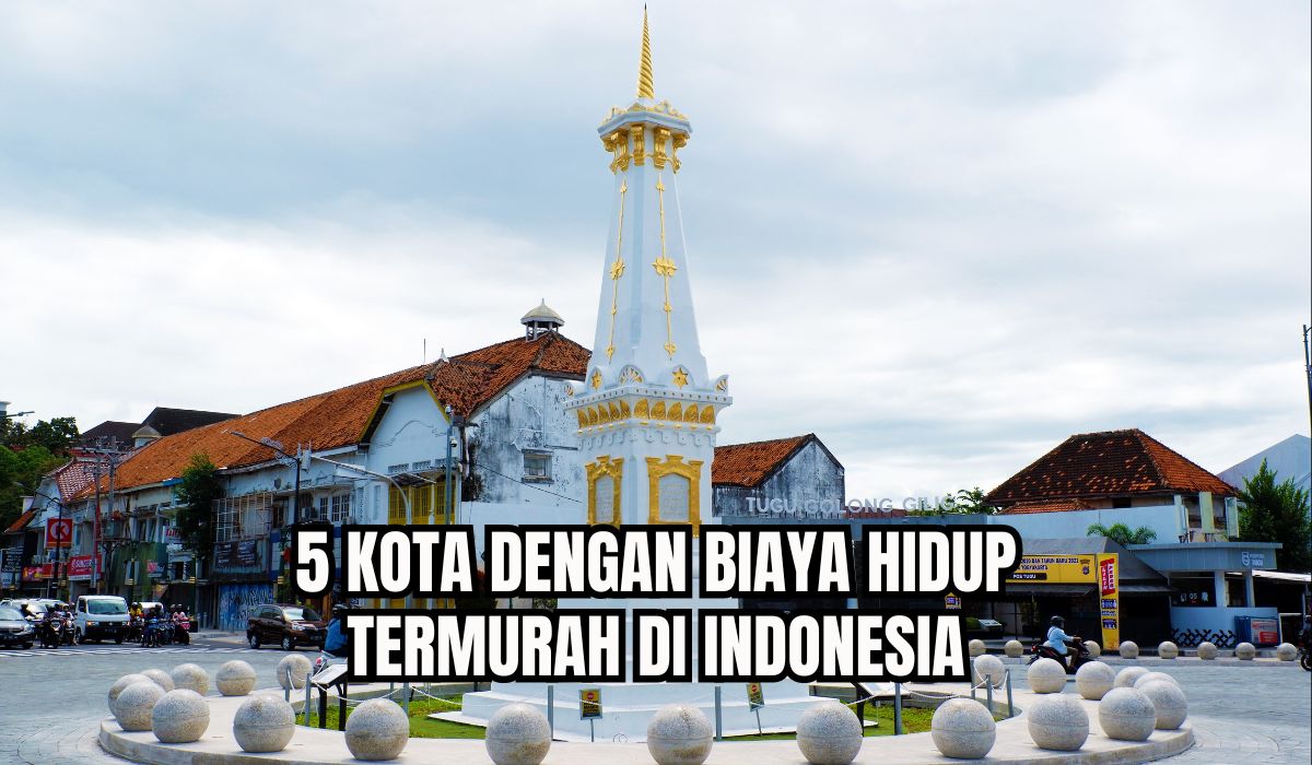 Cocok untuk Mahasiswa Rantau! Ini 5 Kota dengan Biaya Hidup Termurah di Indonesia, Ada Kota Tujuanmu?