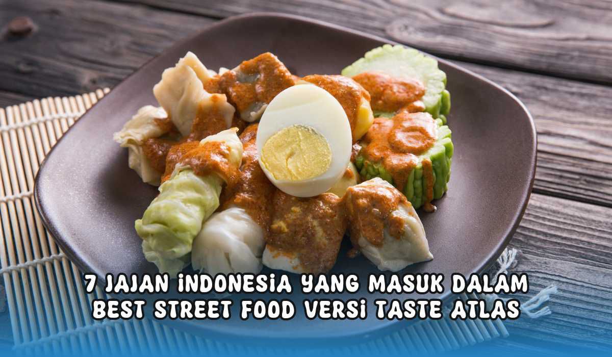 7 Makanan Indonesia yang Termasuk dalam 100 Jajanan Kaki Lima Terenak di Dunia Versi Taste Atlas, Pempek?