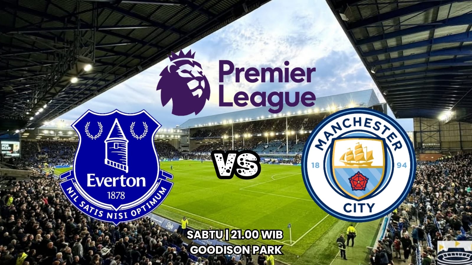 Prediksi Everton vs Manchester City - Preview Liga Primer Inggris, Kabar Tim dan Susunan Pemain