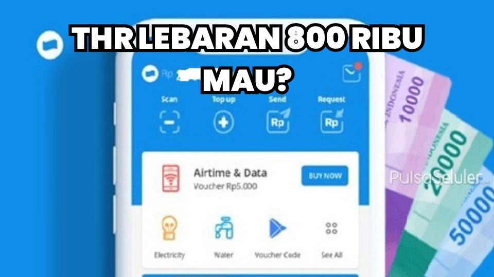 Begini Cara Dapat THR Lebaran 2025 dari Saldo DANA Kaget, 800 Ribu Menunggu 