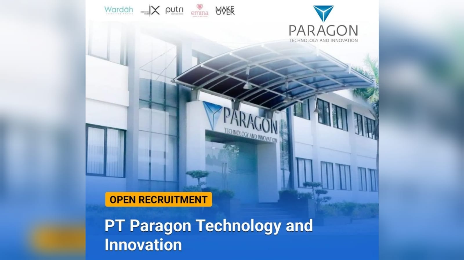 Lowongan Kerja Perusahaan Kosmetik PT Paragon Technology and Innovation Untuk SMA SMK D3 S1 