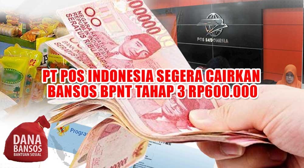 PT Pos Indonesia Segera Cairkan Bansos BPNT Tahap 3 Rp600.000, Cek Jadwalnya di Sini