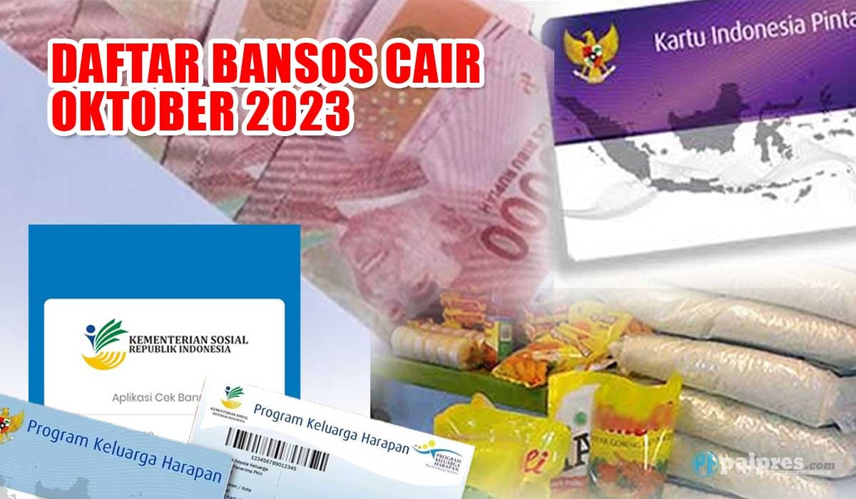 Daftar Bansos yang Cair Oktober 2023, Mulai dari PKH, BPNT, PIP, Hingga Bansos Beras, Buruan Cek Penerima!