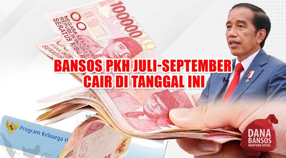 SPM Turun, Bansos PKH Juli-September Cair di Tanggal Ini 