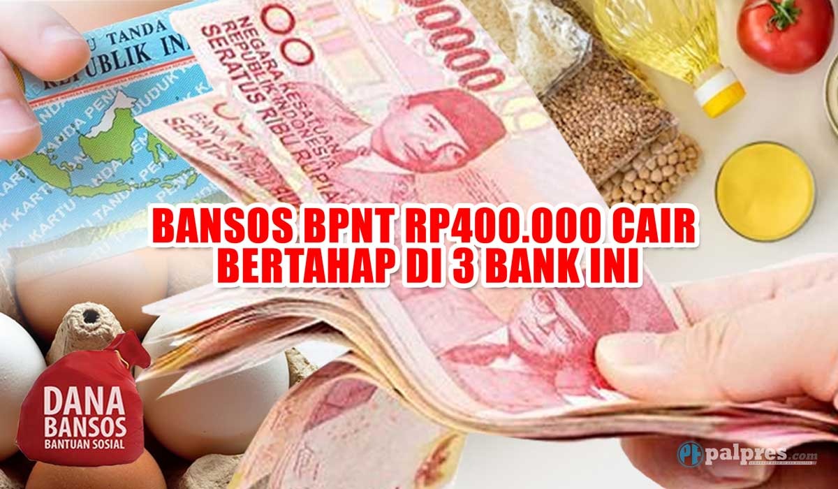 Awal Bulan November Berkah, Bansos BPNT Rp400.000 Cair Bertahap di 3 Bank Ini