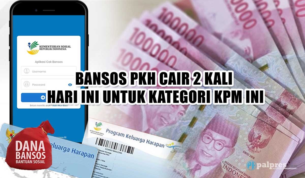 Kabar Gembira, Bansos PKH Cair 2 Kali Hari Ini untuk Kategori KPM Ini, Periksa Kartu KKS Anda