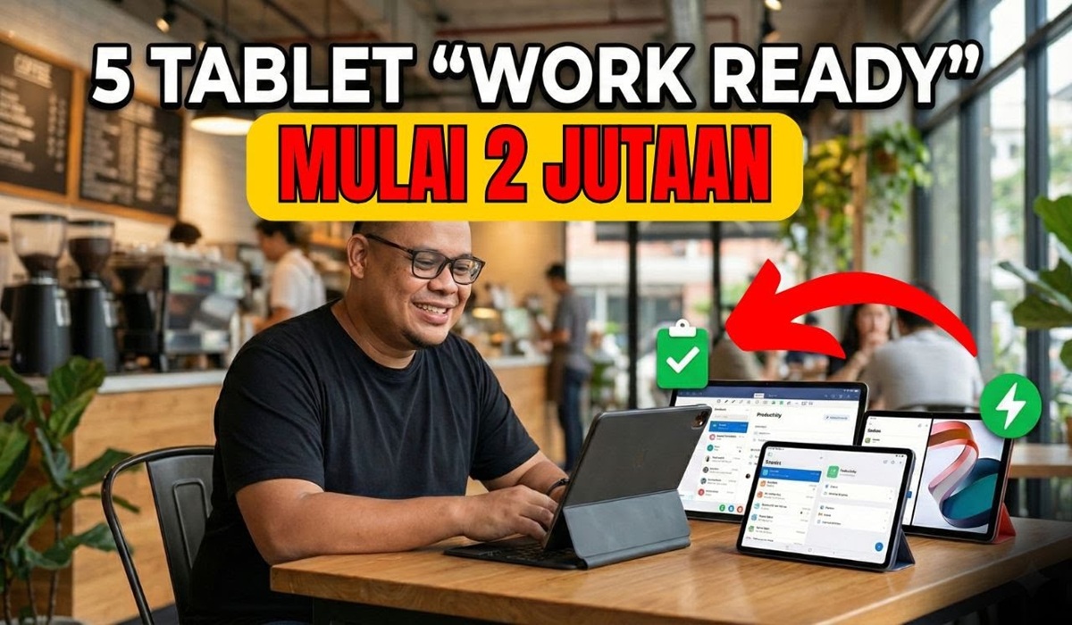 5 Tablet Mid-Range Terbaik 2026: Alternatif Laptop yang Worth It!