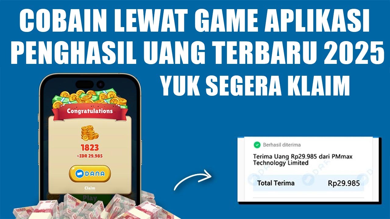 GRATIS! Cobain Lewat Game Aplikasi Penghasil Uang Terbaru 2025, Yuk Segera Klaim