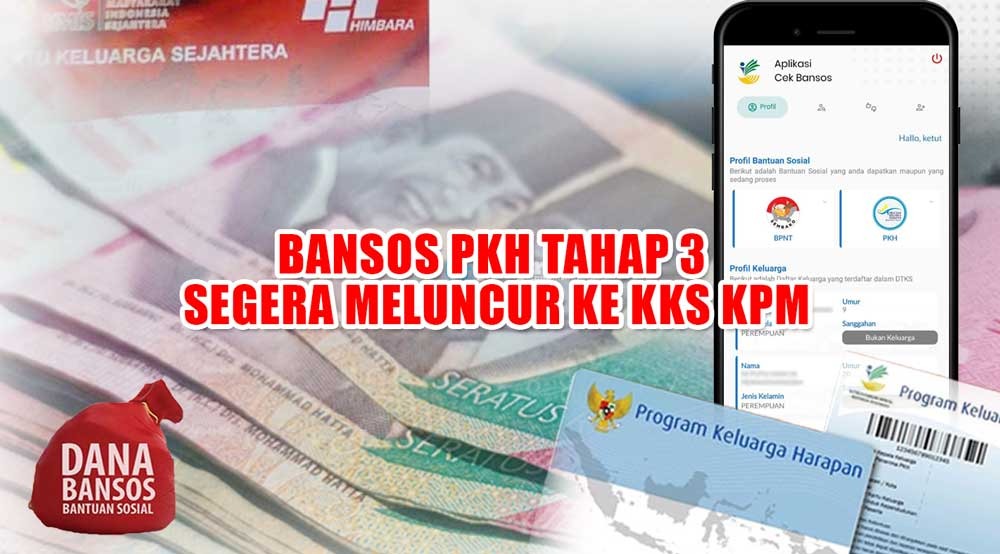 Cek Daerahnya di Sini! Bansos PKH Tahap 3 Cair di Bank Ini