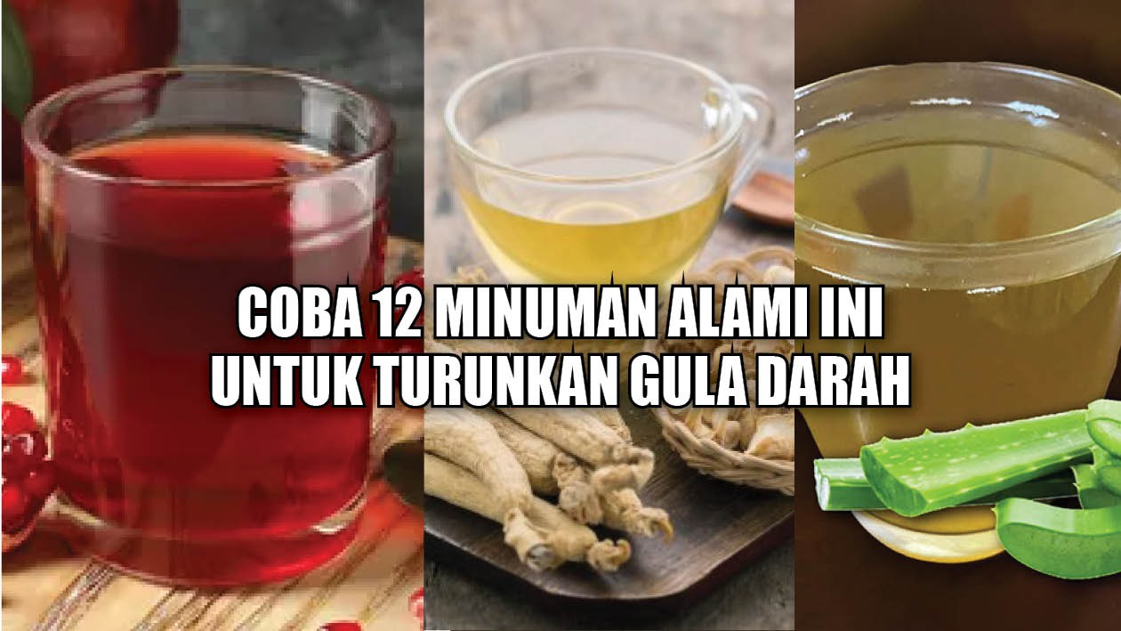 Ingin Turunkan Gula Darah? Yuk Coba 12 Minuman Alami Ini