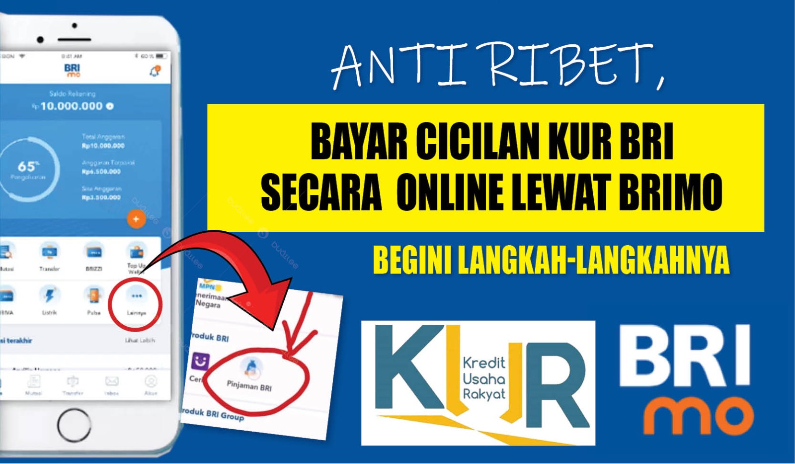 Anti Ribet, Bayar Cicilan KUR BRI Secara Online Lewat BRImo, Begini Langkah-langkahnya 