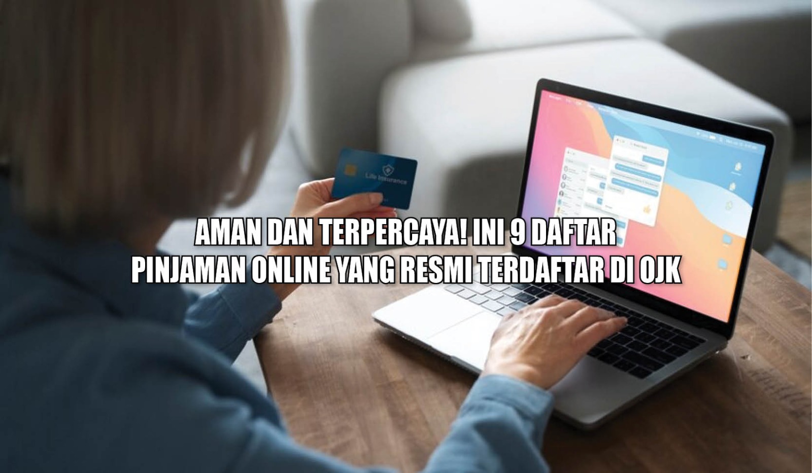 Aman dan Terpercaya! Ini 9 Daftar Pinjaman Online yang Resmi Terdaftar di OJK