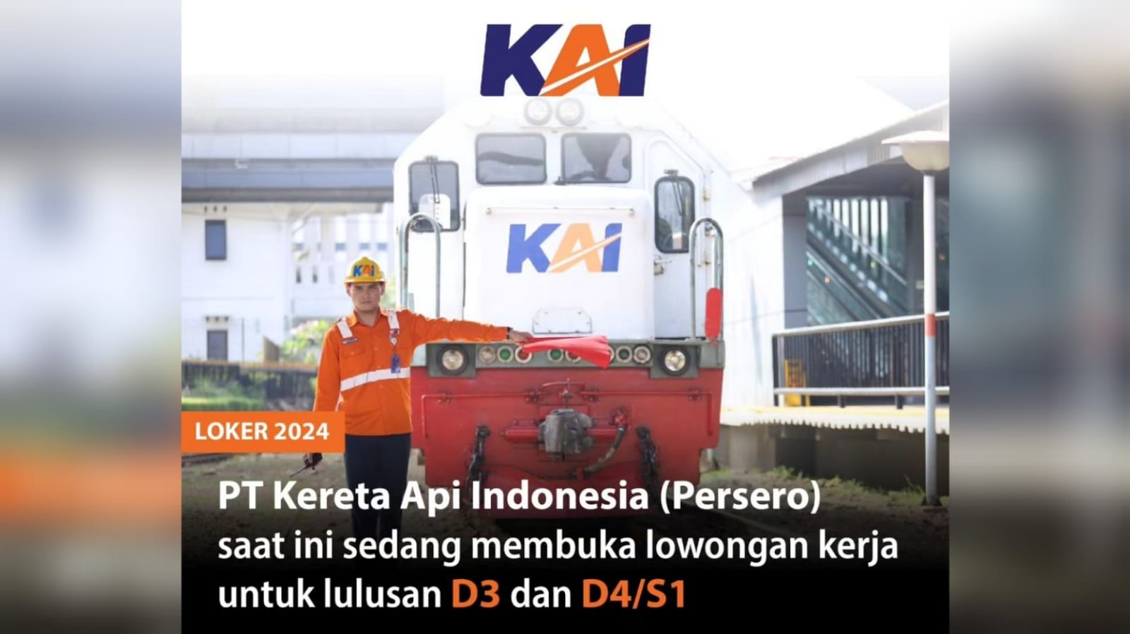 Lowongan Kerja BUMN PT Kereta Api Indonesia (Persero) Untuk Lulusan D3 dan D4 serta S1