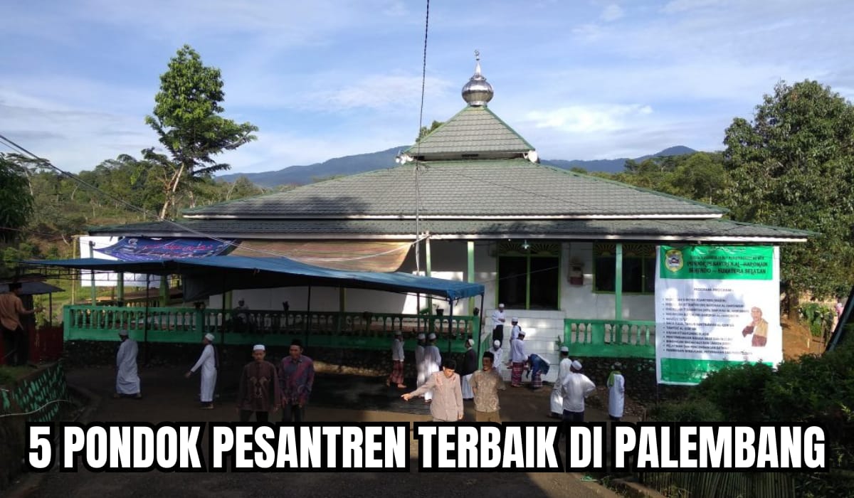 Rekomendasi untuk Calon Wali Santri, Inilah 5 Pondok Pesantren Terbaik di Palembang