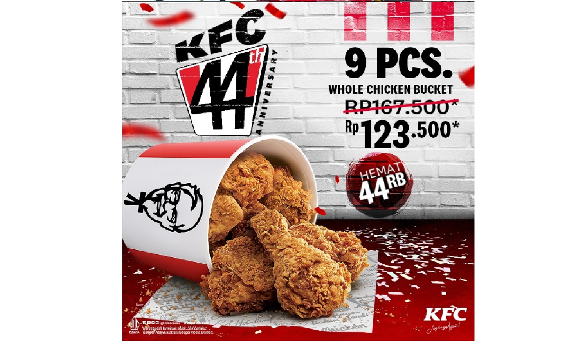 Hemat Rp44.000 Yuk Buruan Beli Whole Chicken Bucket Spesial HUT KFC Ke-44