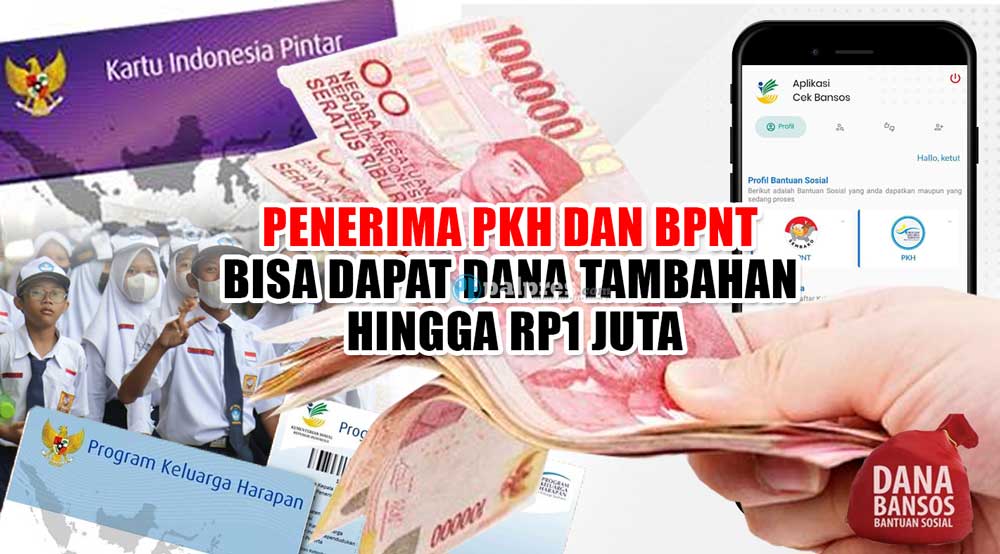 Penerima PKH dan BPNT Bisa Dapat Dana Tambahan Hingga Rp1 Juta, Cek Persyaratannya