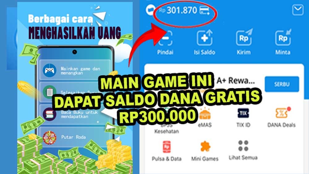 INFO TERUPDATE! Mainkan Game Seru Ini Bisa Dapat Saldo DANA Gratis Rp300.000, Langsung Ditransfer! 