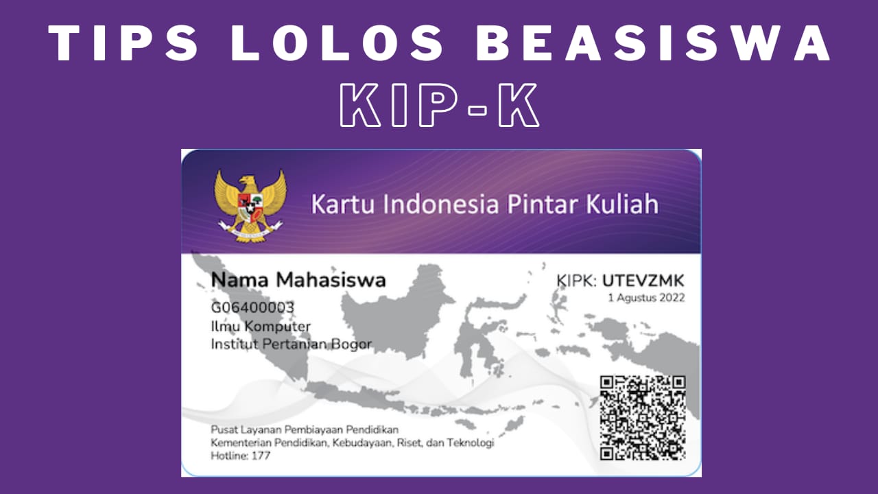 Tips Lolos Beasiswa KIP K yang Harus Kamu Ketahui!