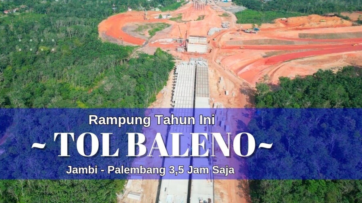 Jalan Tol Baru Selesai Juni 2024, Palembang-Jambi Tak Lagi Macet, Perjalanan Jadi Lebih Cepat dan Nyaman