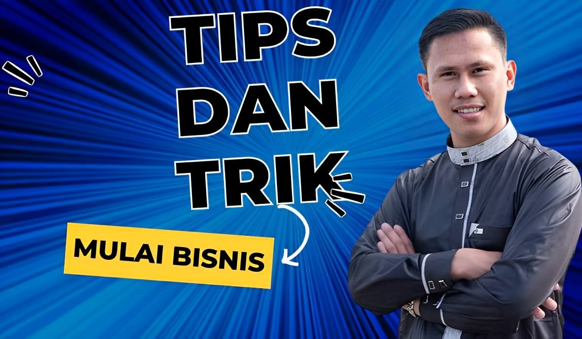 Memulai Bisnis di Usia Muda? Jangan Ragu! Ikuti Tips Ini, Dijamin Kamu Sukses