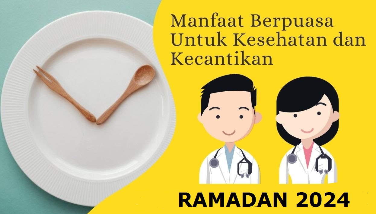 Sambut Ramadan 2024, Inilah 13 Manfaat Puasa Bagi Kesehatan dan Kecantikan, Wajib Kamu Tahu