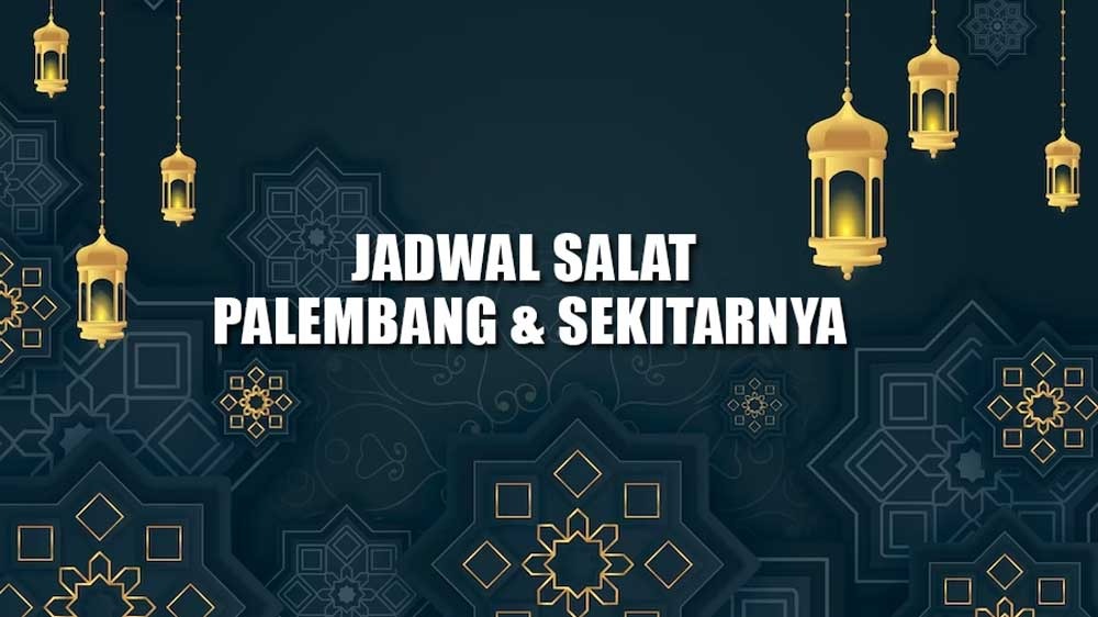 Jadwal Sholat Kota Palembang Beserta Niatnya, Hari Ini Senin 10 Juli 2023