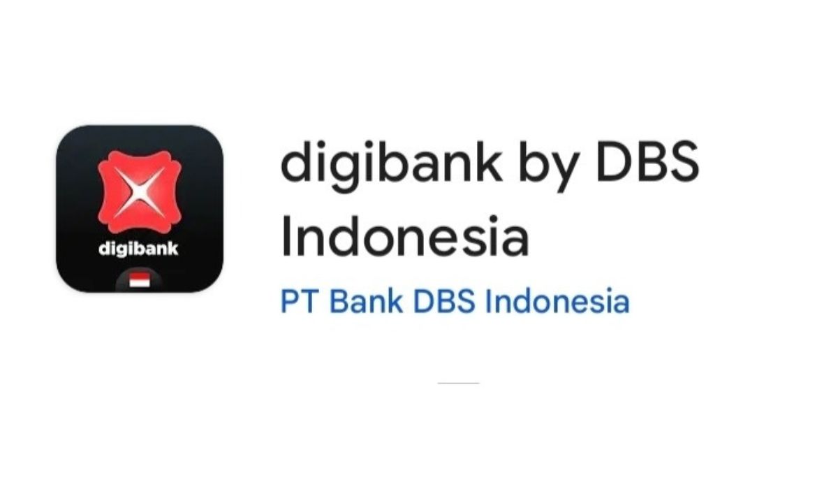 Digibank dari DBS, Bank Digital Terbaik dan Terpopuler di Dunia, Begini Cara Daftarnya