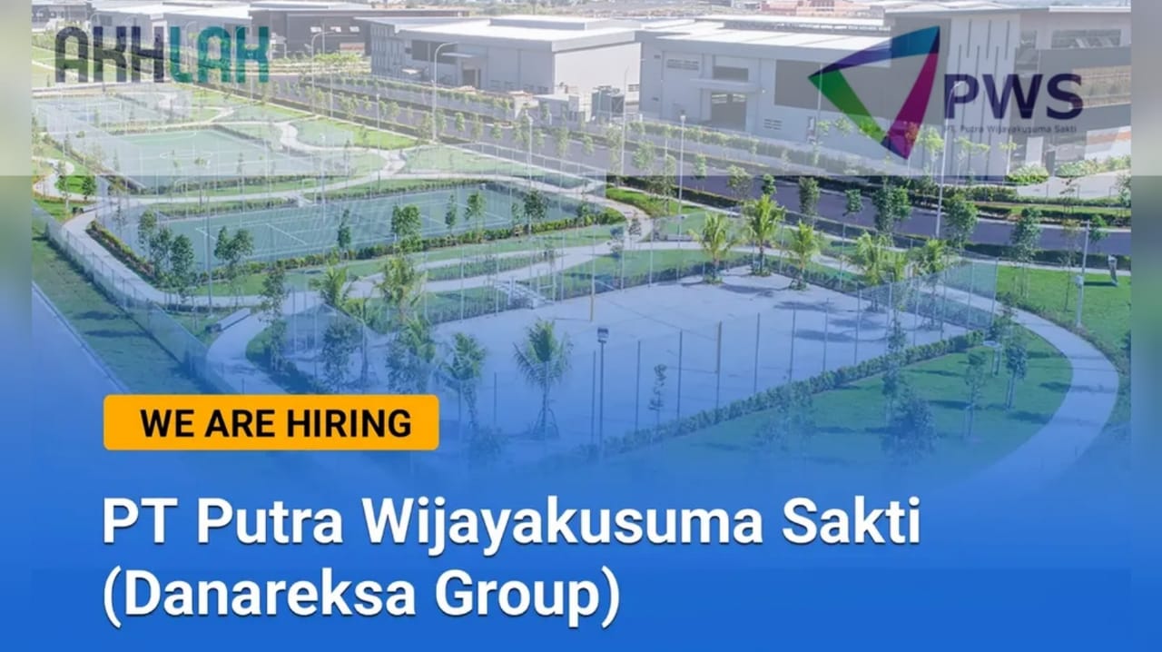 Lowongan Kerja BUMN Group PT Putra Wijayakusuma Sakti (Danareksa Group) untuk Fresh graduate/Berpengalaman