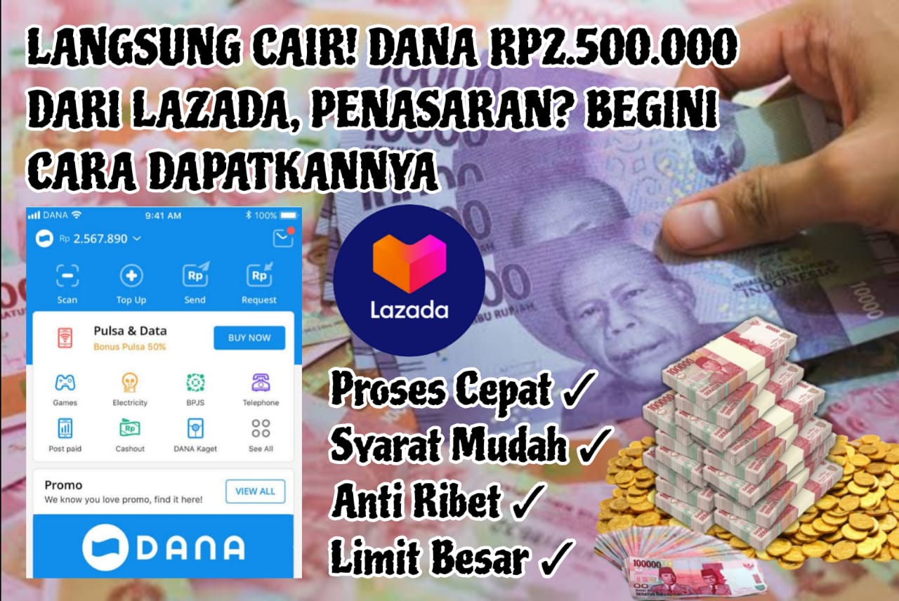 Cair Dana Darurat Rp2.500.000 dari Lazada, Penasaran? Begini Cara Mendapatkannya!