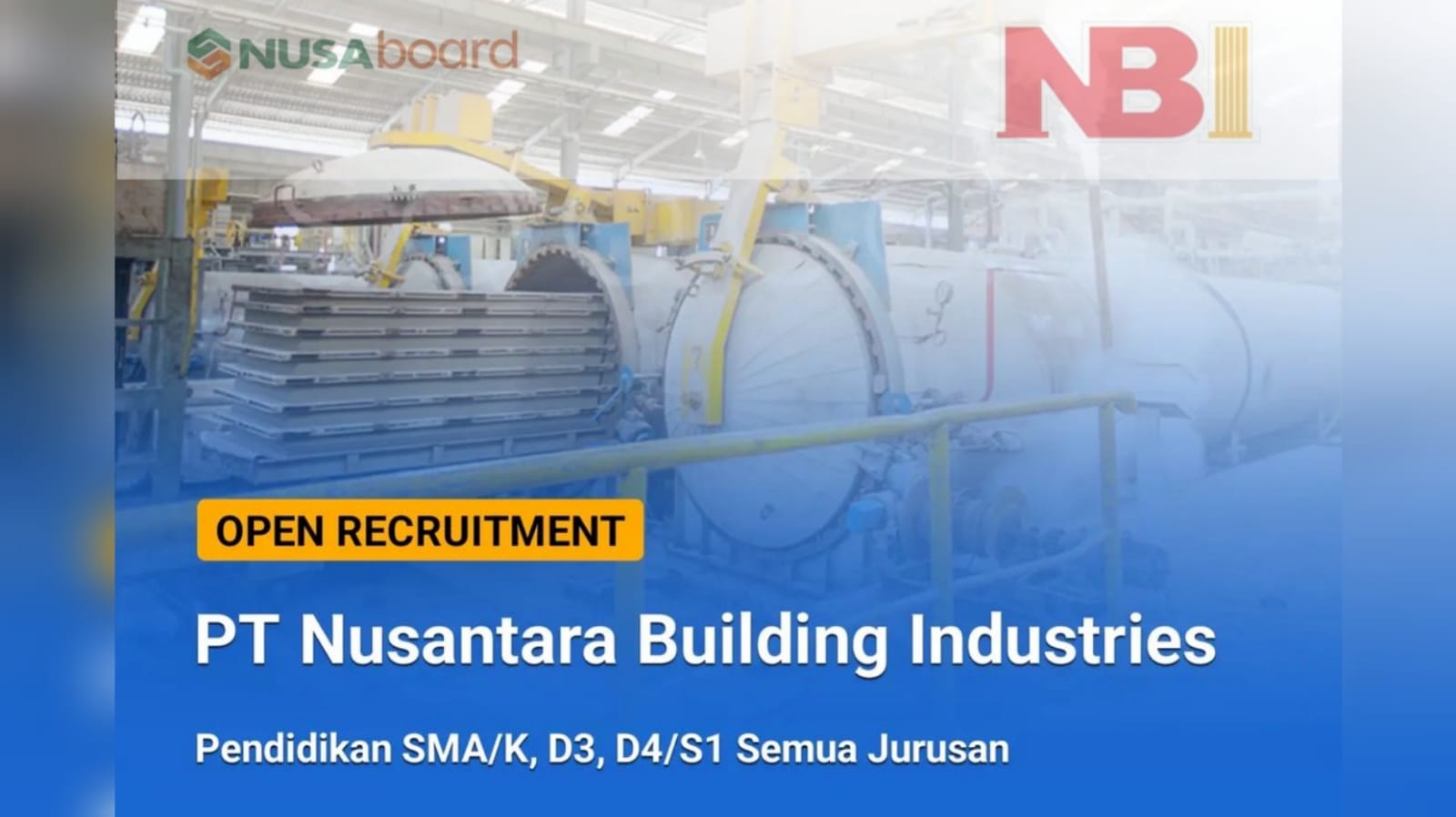 Ada 22 Posisi Menarik! Cek Lowongan Kerja Terbaru PT Nusantara Building Industries, Begini Cara Lamarnya