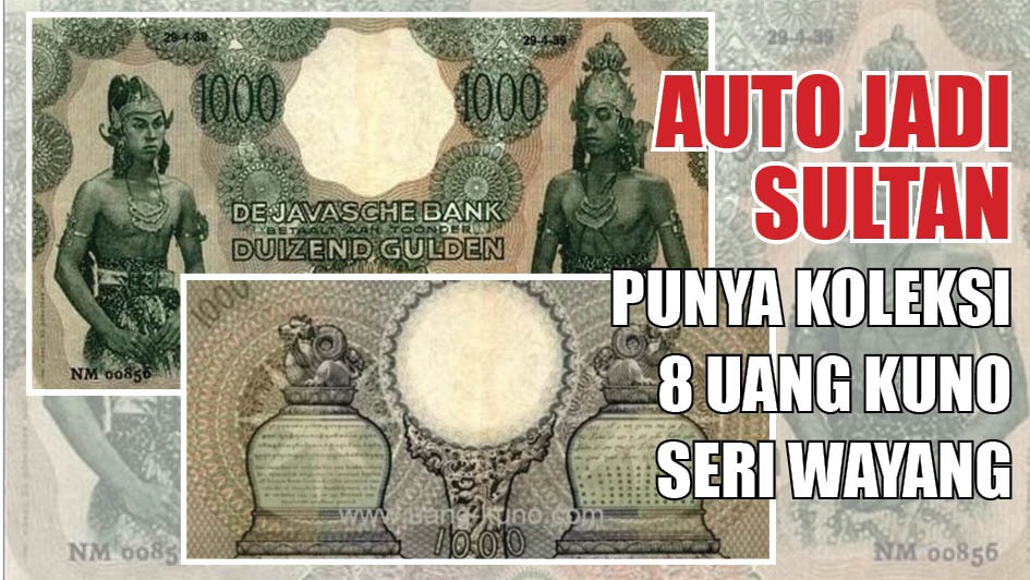 Kenali Ciri 8 Uang Kuno Seri Wayang Harga Selangit, Punya Koleksi Lengkapnya Auto Jadi Sultan