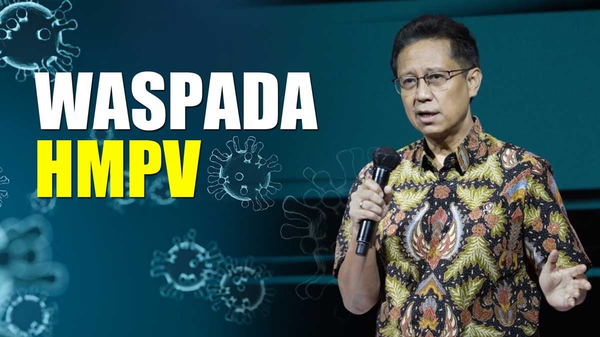 Menkes Pastikan HMPV Bukan Virus Baru dan Tidak Mematikan: Masyarakat Tak Perlu Khawatir Berlebihan