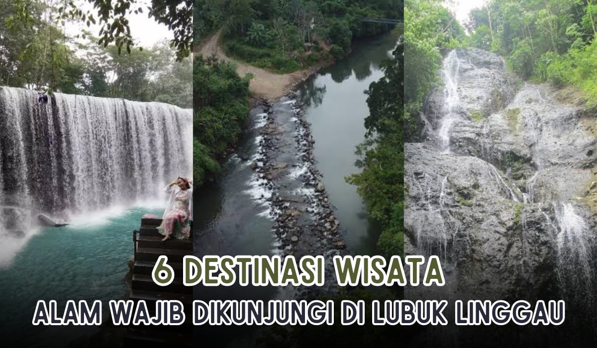 Pesona Alamnya Bikin Tak Terlupakan! 6 Tempat Wisata di Lubuklinggau yang Wajib Dikunjungi Libur Tahun Baru