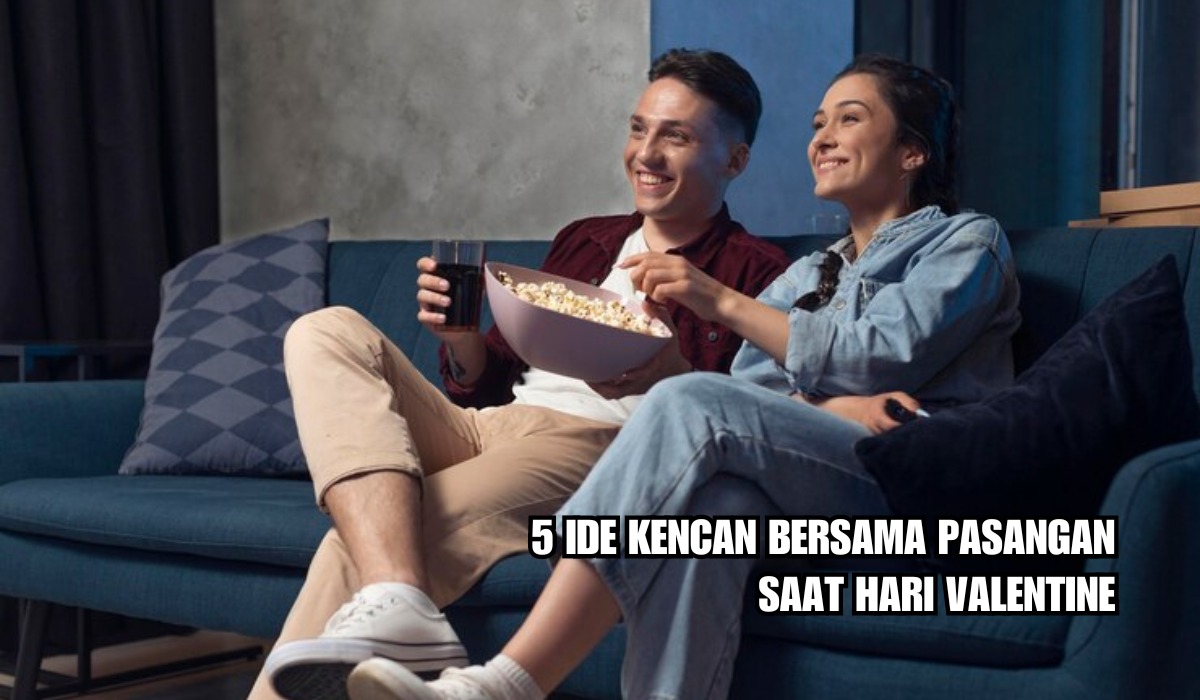 Selain Dinner, Ini 5 Ide Kencan Bersama Pasangan Saat Hari Valentine, Nomor 4 Bikin Baper!