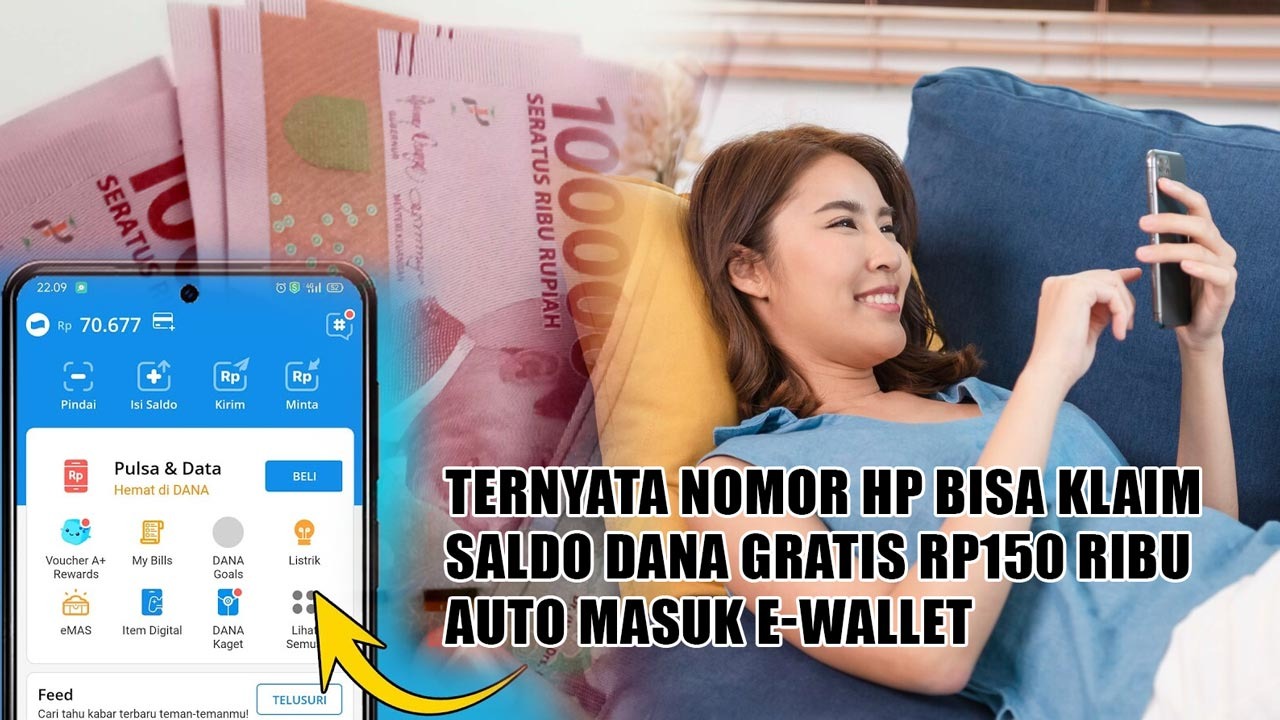 Kabar Gembira! Ternyata Nomor HP Bisa Klaim Saldo DANA Gratis Rp150 Ribu Auto Masuk E-Wallet