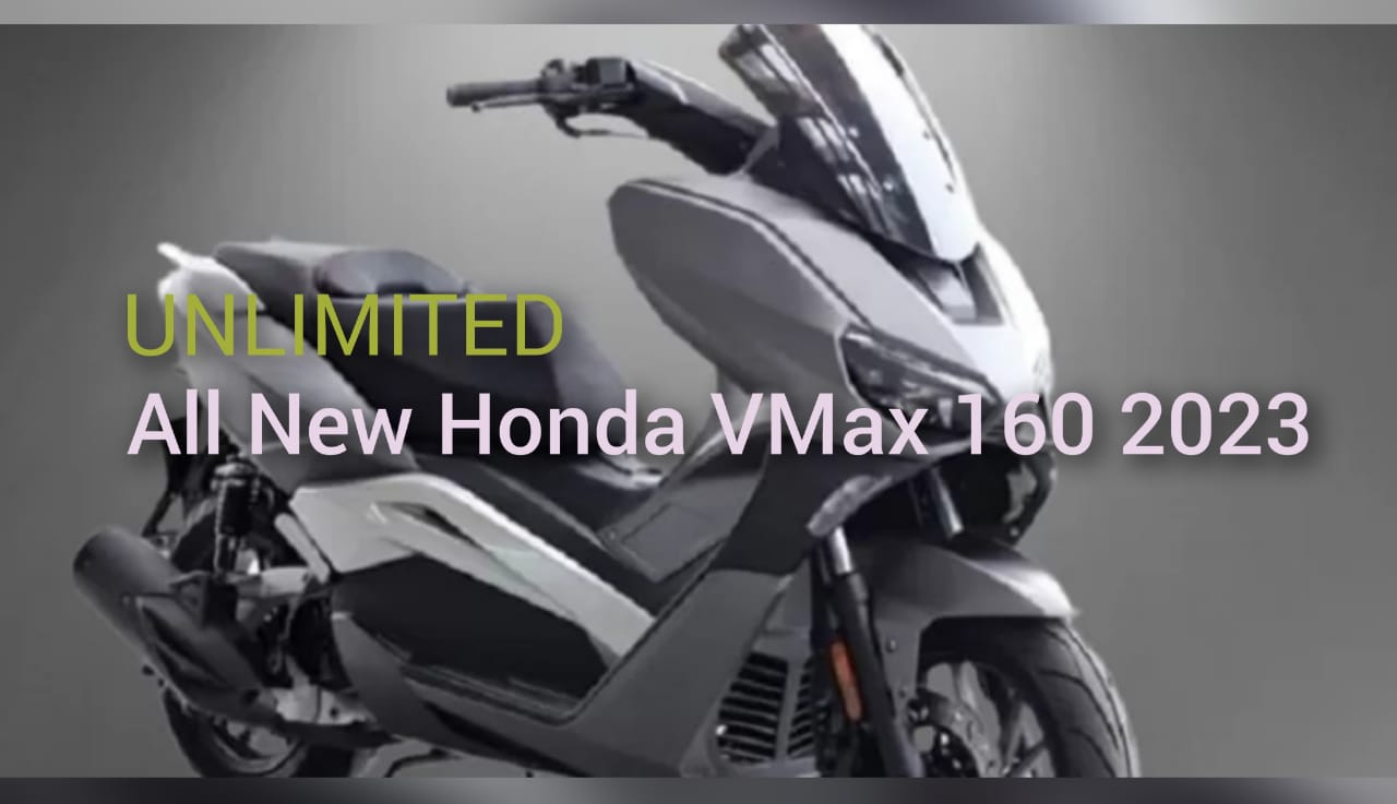 UNLIMITED! New Honda VMax 160 2023, Yamaha NMax 155 Bisa Tumbang Nih?