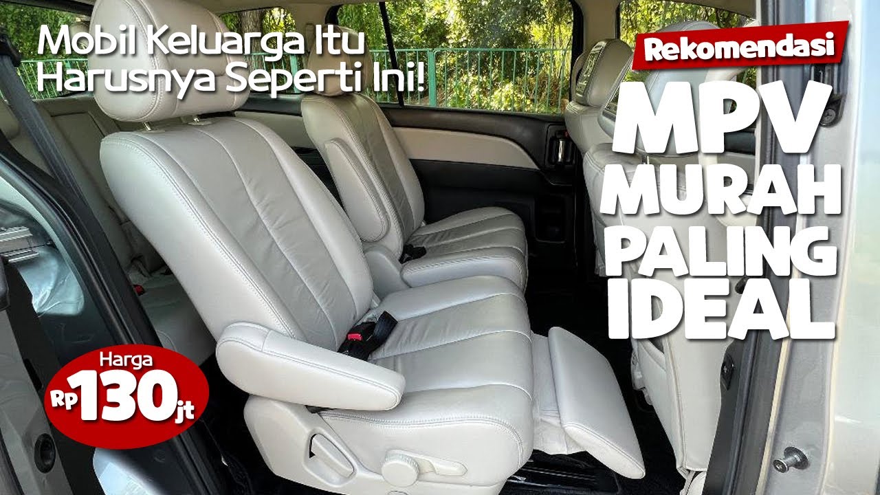 Rekomendasi Mobil MPV Murah, Paling Ideal Buat Keluarga! Harga 130 Jutaan