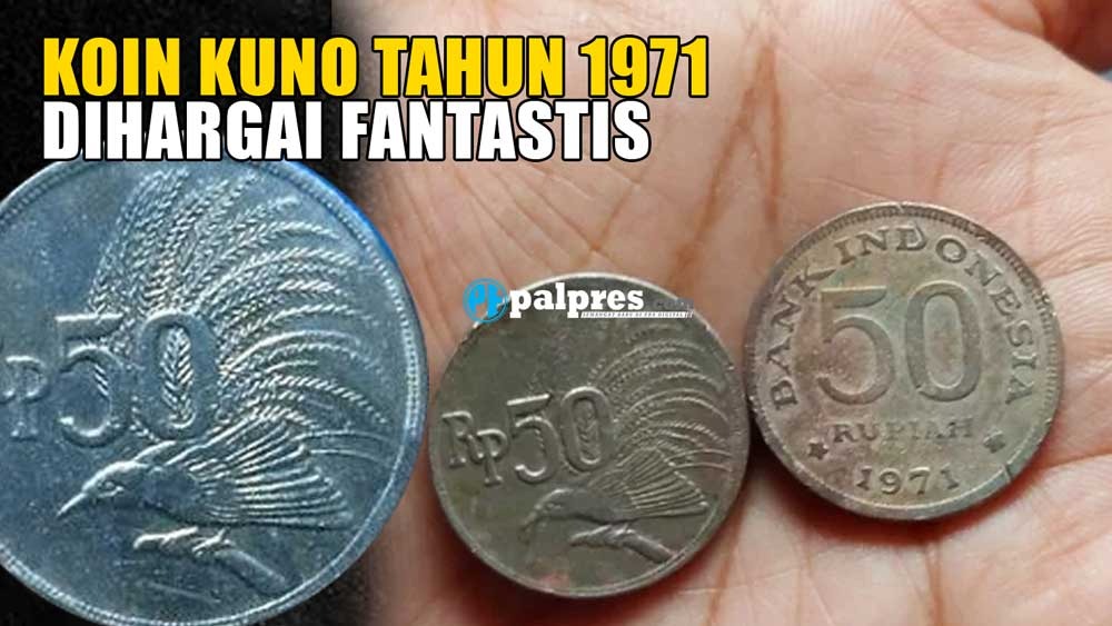 Mengandung Makna Tentang Persatuan dan Keberagaman Indonesia, Koin Kuno Tahun 1971 Ini Dihargai Fantastis