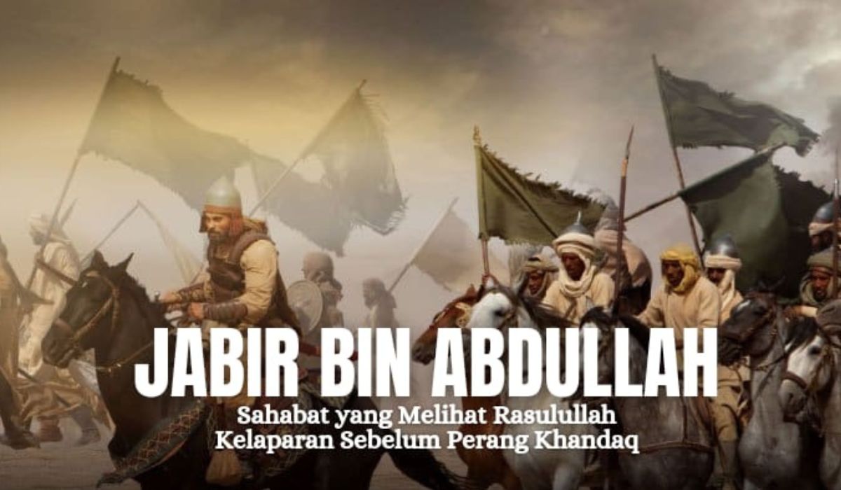 Kisah Jabir bin Abdullah, Sahabat yang Melihat Rasulullah Kelaparan Sebelum Perang Khandaq