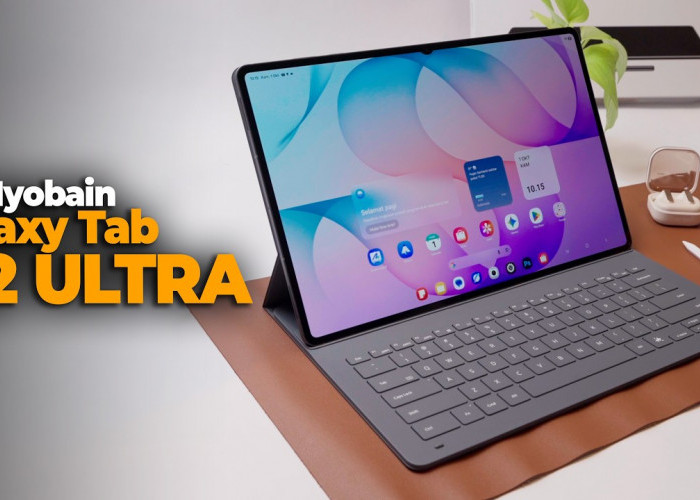 Review Singkat Samsung Galaxy Tab S12 Ultra: Apakah Layak Gantikan Laptop Anda?
