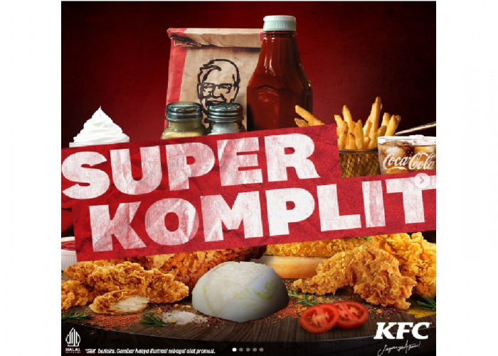 Dapatkan 4 Menu Terbaru dari Promo KFC Super Komplit Pilihan Paket Harga Spesial