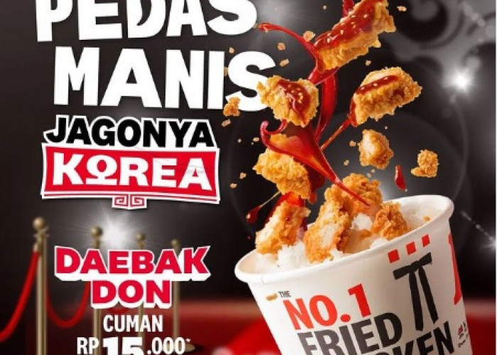 Cukup Bayar Rp15.000an Dapat Seporsi Nasi Ayam Ala Korea, Tunggu Apalagi? Yuk Langsung ke Outlet KFC Terdekat
