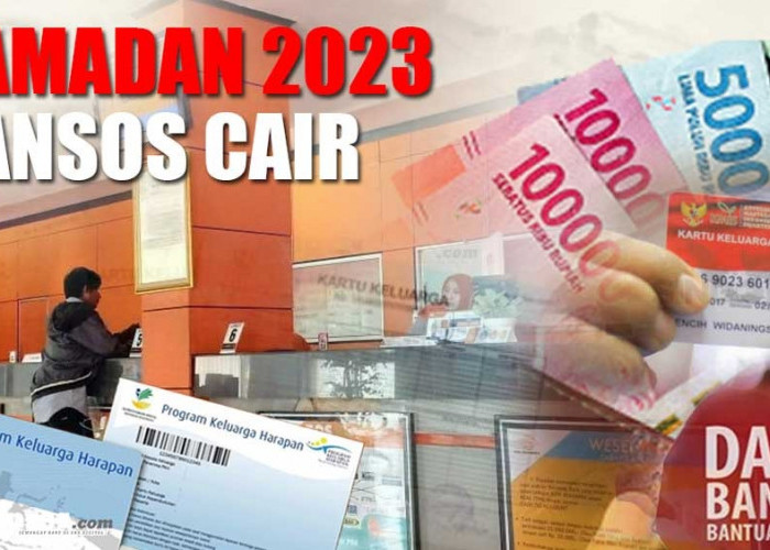 Kado Ramadan 2023, 4 Bansos Cair Bulan Ini, Mulai PKH Hingga BLT