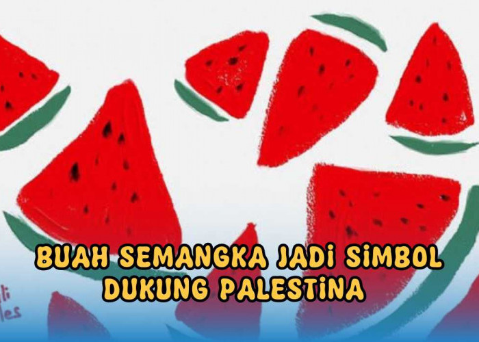 Warnanya Mirip Bendera Palestina, Buah Semangka Jadi Simbol Dukungan Untuk Palestina. Begini Alasannya!