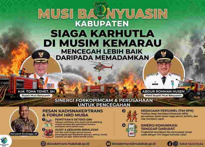 Cegah Karhutla di Musim Kemarau 2026, Perusahaan di Muba Diminta Lakukan 4 Langkah Ini